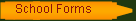 School Forms